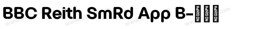 BBC Reith SmRd App B字体转换
